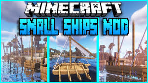 Small Ships Mod for Minecraft